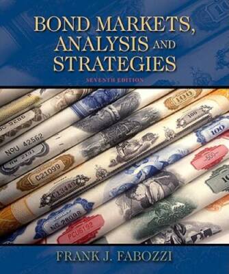 Bond Markets, Analysis, and Strategies (7th Edition) - Paperback - VERY GOOD
