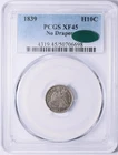 1839 No Drapery Seated Liberty Half Dime : PCGS XF45  CAC Sticker