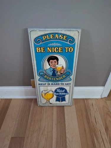 Vintage Pabst PBR Wood Beer Sign Be Nice To Bartender Rare African American