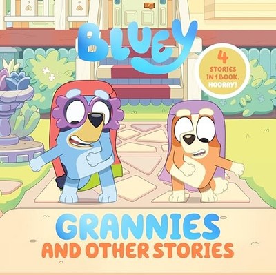 Bluey: Grannies and Other Stories: ..., Penguin Young R