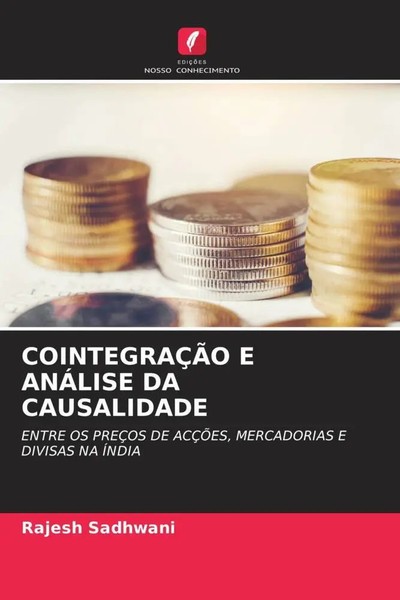 Rajesh Sadhwani | CointegraÇÃO E AnÁLise DA Causalidade | Taschenbuch (2022)-image