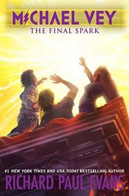Michael Vey 7: The Final Spark by Evans, Richard Paul