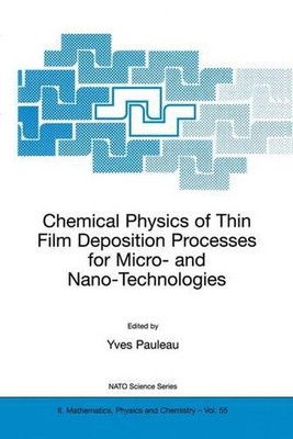 Chemical Physics of Thin Film Deposition Processes for Micro- and Nano-Technolog