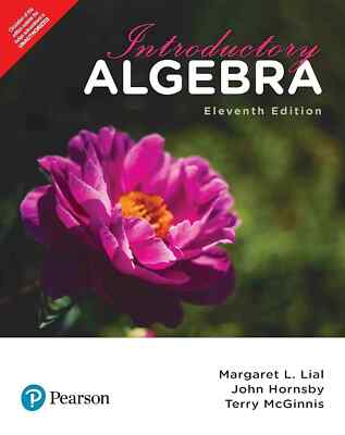 Introductory Algebra by Marge Lial ,John Hornsby 11th INTL Ed