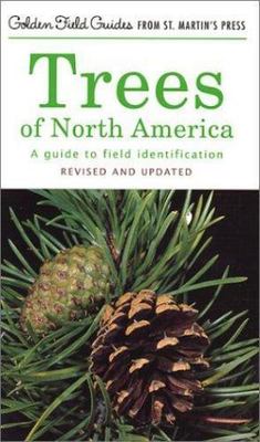 Trees of North America: A Guide to Field Identification, Revised and Updated
