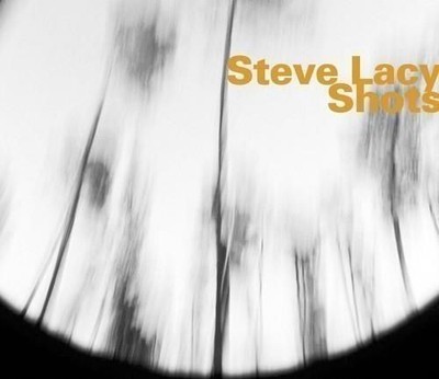 Audio Cd - Steve Lacy - Shots  - Hat Hut Records -D- Neu