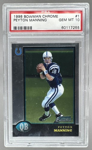 60117255 Peyton Manning 1998 Bowman Chrome #1 Rookie RC PSA 10