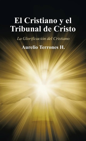 Aurelio Terrones H. | El Cristiano Y El Tribunal De Cristo | Buch | Spanisch-image