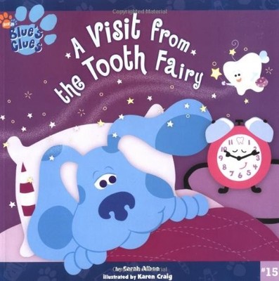 A Visit from the Tooth Fairy (Blue's Clues) - paperback Craig, Karen|Albee, ...