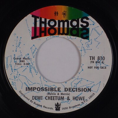 DEWI CHEETUM & HOWE: Impossible Decision US Thomas TH 810 Funk Soul Promo 45