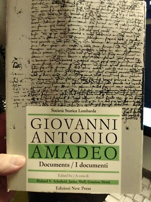 GIOVANNI ANTONIO AMADEO, documents by Schofield,She'll and Sironi, 1989.Papeback