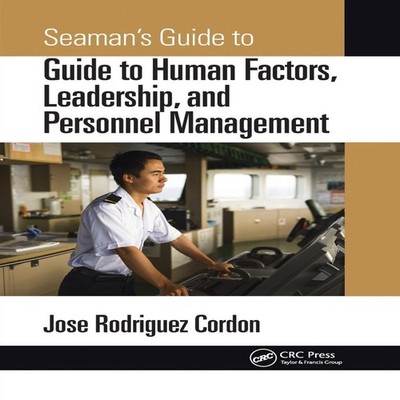 Seaman's Guide to Human Factors Leadership and Personnel Manageme
