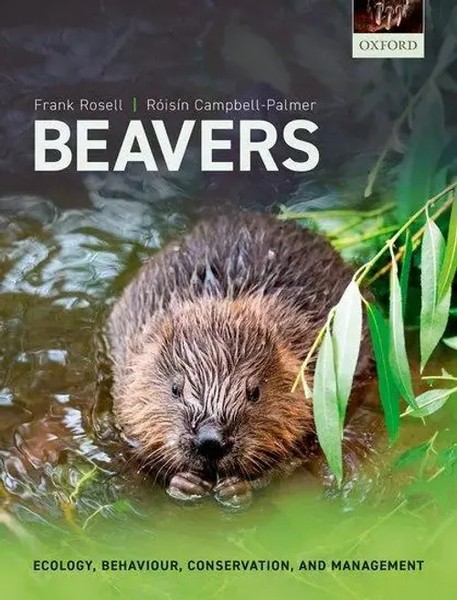 Beavers | Ecology, Behaviour, Conservation, And Management | Rosell (U. A.)-image