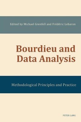 Bourdieu and Data Analysis by Michael Grenfell, Frdric Lebaron - 9783034308786