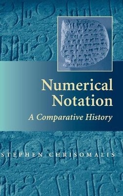 Numerical Notation by Stephen Chrisomalis - 9780521878180