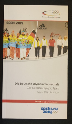 Orig. PRG / Team Guide  Olympische Winterspiele SOCHI 2014 - Team DEUTSCHLAND !!