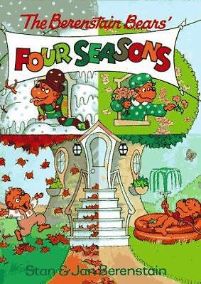 The Berenstain Bears' Four Seasons by Berenstain, Stan