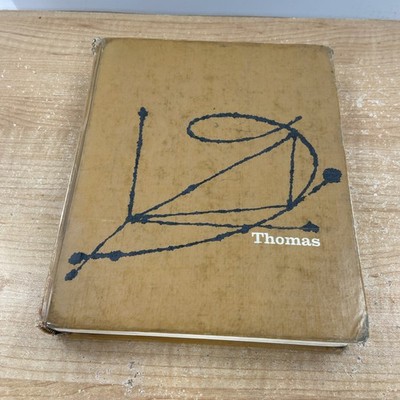  Calculus and Analytic Geometry by George B. Thomas Jr. 1969 4th Edition