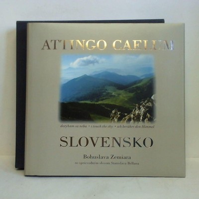 Attingo Caelum Slovensko = dotykam sa neba = I touch the sky = ich berühre den H