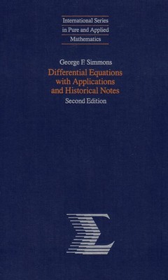 Differential Equations with Applications and Historical Notes, 2nd Edition