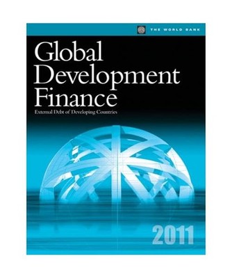 Global Development Finance 2011: External Debt of Developing Countries: External