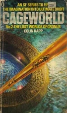 Lost Worlds of Cronus - Paperback, by KAPP COLIN. - Good