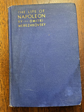THE LIFE OF NAPOLEON - Dmitri Merezhovsky - 1929 - HC 1st Ed EP Dutton-BIOGRAPHY