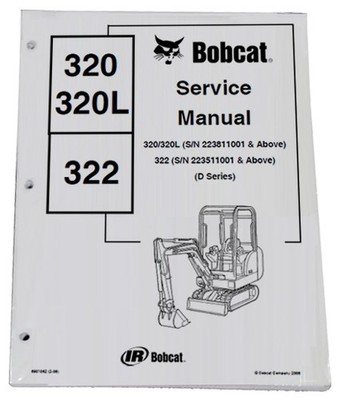 Bobcat 320, 322 Compact Excavator Service Manual Shop Repair Book 4 PN # 6901062