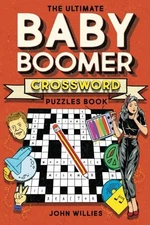 The Ultimate Baby Boomer Crossword Pu..., Willies, John