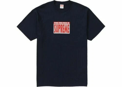 Tee shirt bleu marine Supreme Who The F*ck Is Supreme GRAND RARE !!!