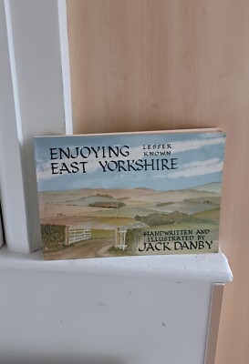 Enjoying Lesser Known East Yorkshire; by Jack Danby