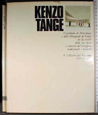 I MAESTRI DEL NOVECENTO 8. KENZO TANGE. PAOLO RIANI. SADEA/SANSONI.