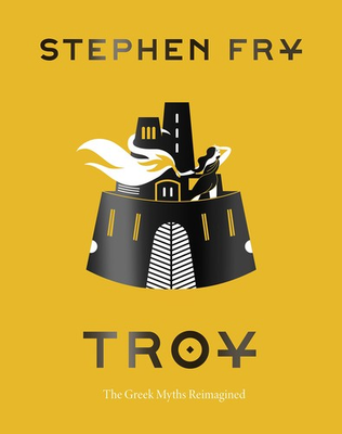 #ad Troy: The Greek Myths Reimagined Stephen Frys Greek Myths hardcover Fry... $13.72