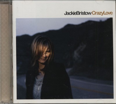 Jackie Bristow - Crazy Love (CD) - Charts/Contemporary Country