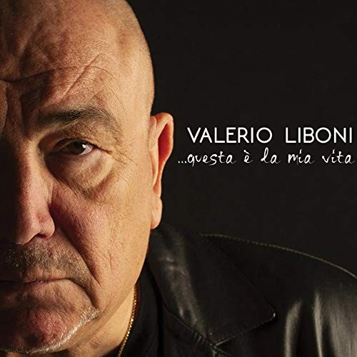 Valerio Liboni Questa E La Mia Vita (CD) (ИМПОРТ ИЗ Великобритании)
