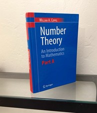 Number Theory: An Introduction to Mathematics: Part B / William A Coppel 2006 HC