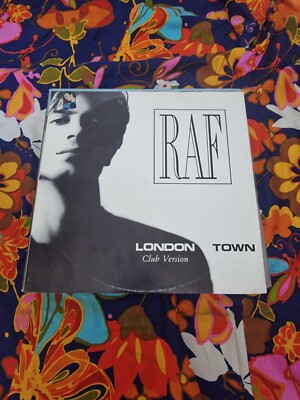 RAF '' LONDON TOWN '' 12'' SINGLE MIX EX/EX MADE IN EUROPE