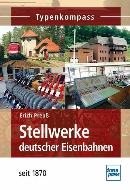 Thumbnail - Stellwerke Deutscher Eisenbahnen Seit 1870 | Buch | 9783613714458