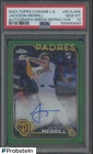 2024 Topps Chrome Green Logofractor Jackson Merrill RC Rookie AUTO /99 PSA 10