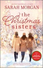 The Christmas Sisters - Mass Market Paperback By Morgan, Sarah - GOOD