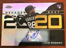 Luis Robert 2020 Topps Chrome Update Decade’s Next Autograph RC /25 Auto