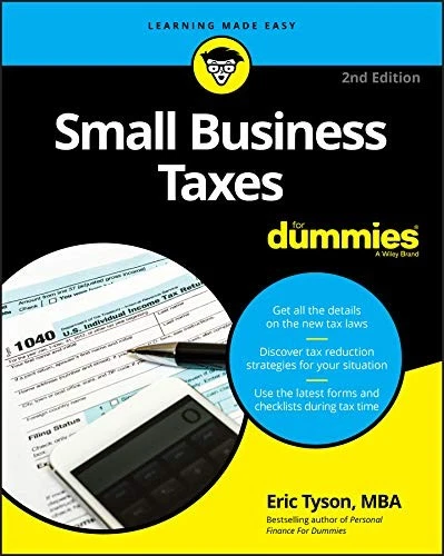 SMALL BUSINESS TAXES FOR DUMMIES By Eric Tyson **BRAND NEW**