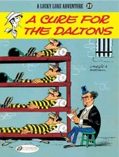 Lucky Luke 23 : A Cure for the Daltons, Paperback by Morris; Goscinny, Rene, ...