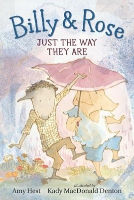 Amy Hest Billy and Rose: Just the Way They Are (Hardback)