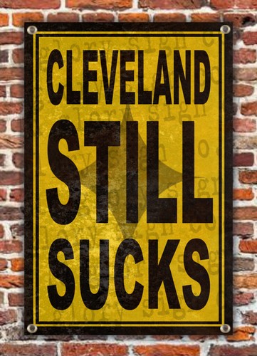 3ft CLEVELAND STILL SUCKS bar sign banner Pittsburgh Steelers fan ART mancave - 第 1/2 張圖片