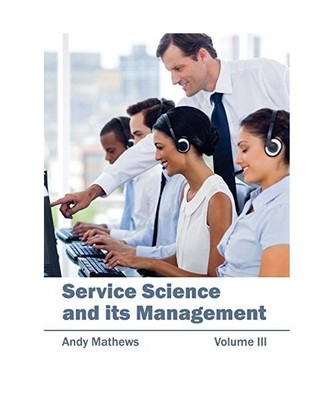Service Science and its Management: Volume III
