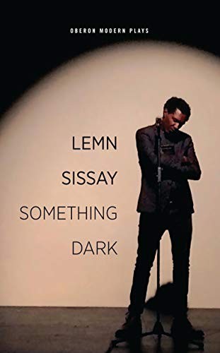 Something Dark (Oberon Modern Plays). Sissay Fast Free Shipping..# - Image 4