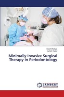 Minimally Invasive Surgical Therapy In Periodontology Srashti Katiyar