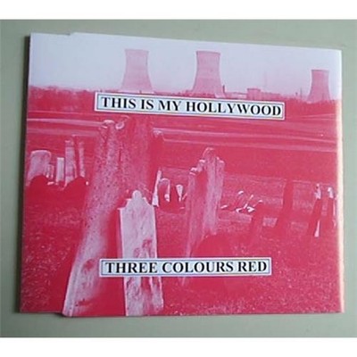 THREE COLOURS RED THIS IS MY HOLLYWOOD CD SINGLE ORIGINAL 3 TRACK UK