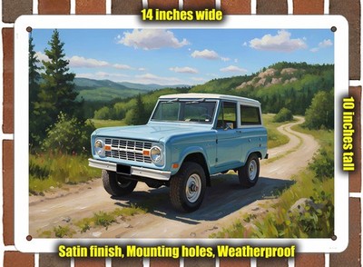 Metal Sign - 1968 Ford Bronco 6 Oil Painting - 14x10
